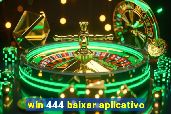 win 444 baixar aplicativo